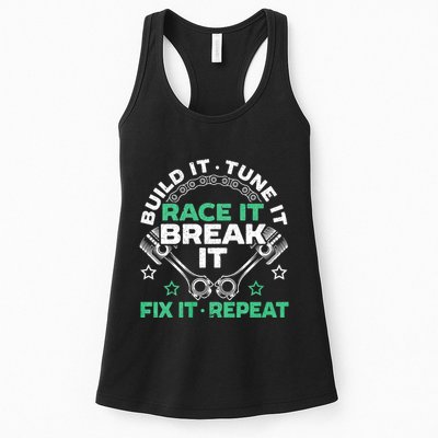 Build It Tune It Race It Break It Fix It Repeat Motorsport Womens Tank Top