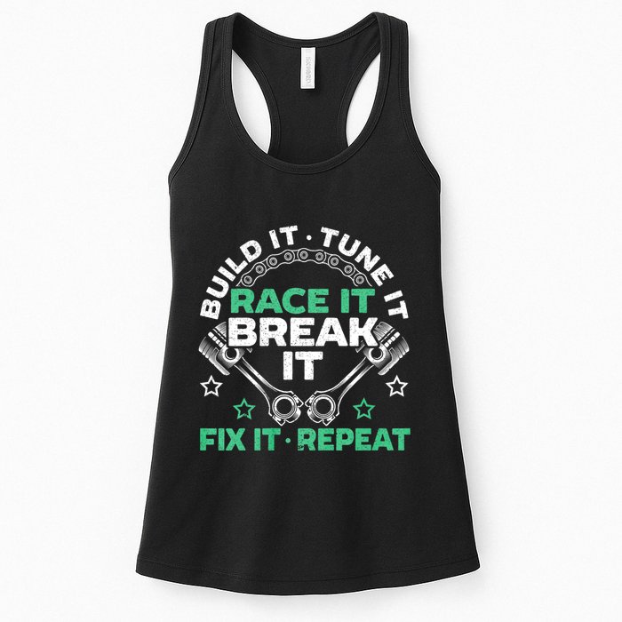 Build It Tune It Race It Break It Fix It Repeat Motorsport Womens Tank Top