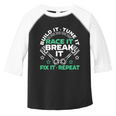 Build It Tune It Race It Break It Fix It Repeat Motorsport Toddler Fine Jersey T-Shirt