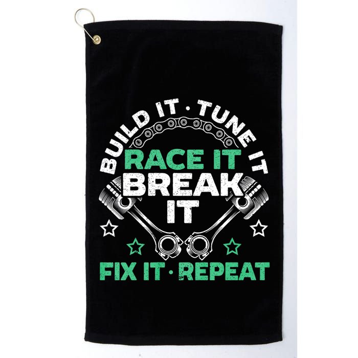 Build It Tune It Race It Break It Fix It Repeat Motorsport Golf Towel