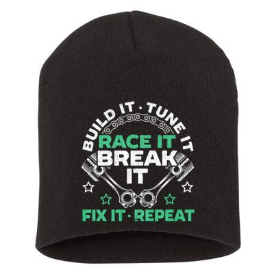 Build It Tune It Race It Break It Fix It Repeat Motorsport Short Acrylic Beanie