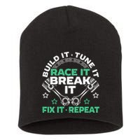 Build It Tune It Race It Break It Fix It Repeat Motorsport Short Acrylic Beanie