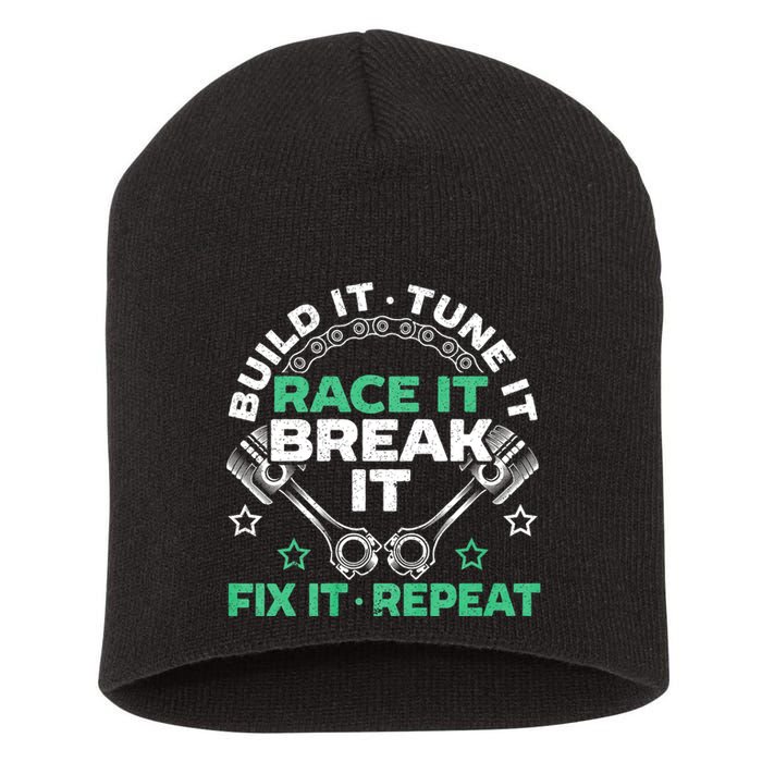 Build It Tune It Race It Break It Fix It Repeat Motorsport Short Acrylic Beanie