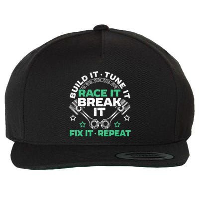 Build It Tune It Race It Break It Fix It Repeat Motorsport Wool Snapback Cap