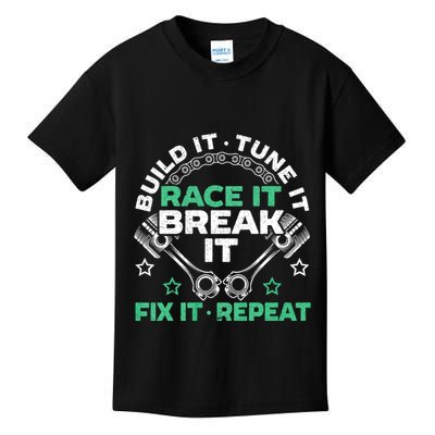 Build It Tune It Race It Break It Fix It Repeat Motorsport Kids T-Shirt