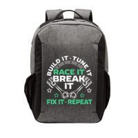Build It Tune It Race It Break It Fix It Repeat Motorsport Vector Backpack