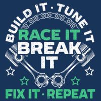 Build It Tune It Race It Break It Fix It Repeat Motorsport Infant Baby Jersey Bodysuit