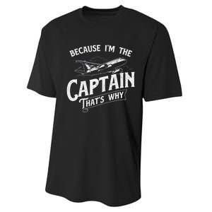 Because IM The Captain ThatS Why Aircraft Airline Performance Sprint T-Shirt