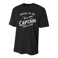 Because IM The Captain ThatS Why Aircraft Airline Youth Performance Sprint T-Shirt