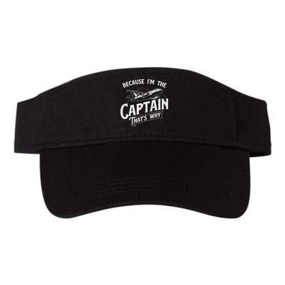 Because IM The Captain ThatS Why Aircraft Airline Valucap Bio-Washed Visor