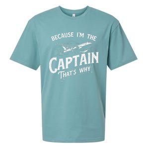 Because IM The Captain ThatS Why Aircraft Airline Sueded Cloud Jersey T-Shirt