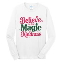 Believe In The Magic Of Kindness Christmas Positive Words Tall Long Sleeve T-Shirt