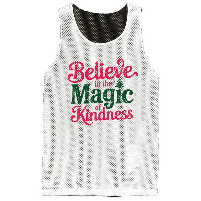 Believe In The Magic Of Kindness Christmas Positive Words Mesh Reversible Basketball Jersey Tank