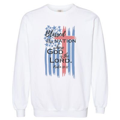 Blessed is the nation whose God is the Lord American flag Garment-Dyed Sweatshirt