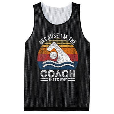 Because IM The Coach Swim Coach Swim Teacher Swimmer Mesh Reversible Basketball Jersey Tank