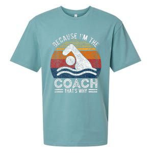 Because IM The Coach Swim Coach Swim Teacher Swimmer Sueded Cloud Jersey T-Shirt