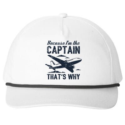 Because Im The Captain Thats Why Funny Pilot Gift Snapback Five-Panel Rope Hat