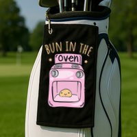 Bun In The Oven Baby Announcement Golf Towel