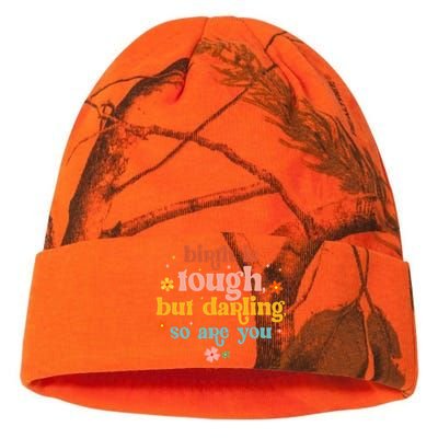 Birth Is Tough But Darling So Are You Doula Childbirth L&D Kati Licensed 12" Camo Beanie