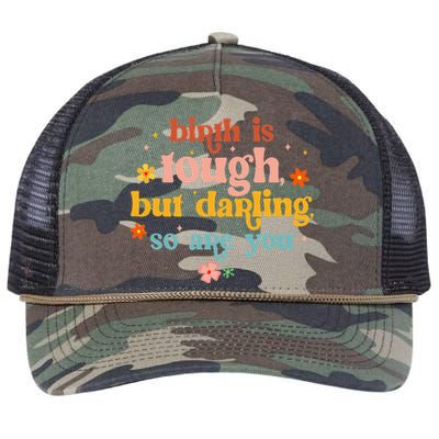 Birth Is Tough But Darling So Are You Doula Childbirth L&D Retro Rope Trucker Hat Cap