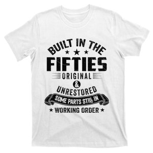 Built In The Fifties Built In The 50s Birthday T-Shirt