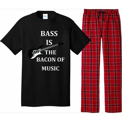 Bass Is The Bacon Of Music Bass Players Pajama Set