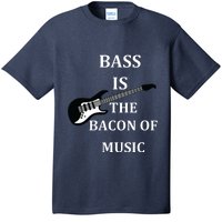 Bass Is The Bacon Of Music Bass Players T-Shirt