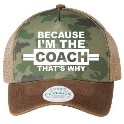 Because I'm The Coach That's Why Legacy Tie Dye Trucker Hat