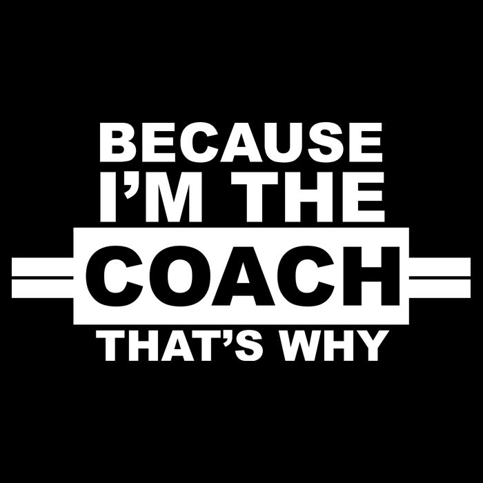 Because I'm The Coach That's Why Sustainable Bucket Hat
