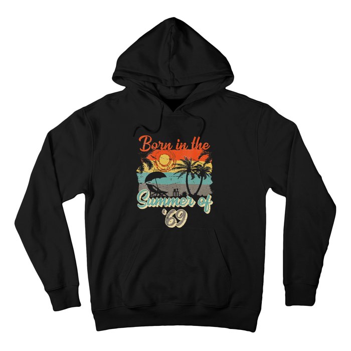 Born In The Summer Of 69 50th Birthday Vintage Hoodie