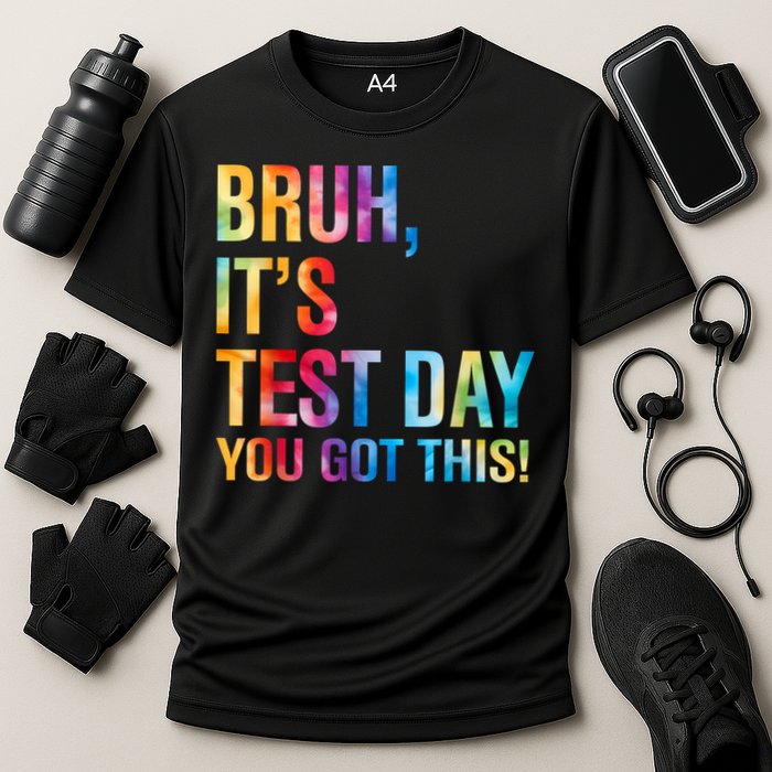 Bruh It's Test Day You Got This Testing Day Teacher  Cooling Performance Crew T-Shirt