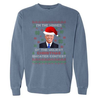 Biden Im The Winner Of The Ugliest Christmas Sweater Contest Garment-Dyed Sweatshirt