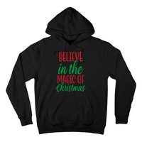 Believe In The Magic Of Christmas Pajama Cool Xmas Holiday Hoodie