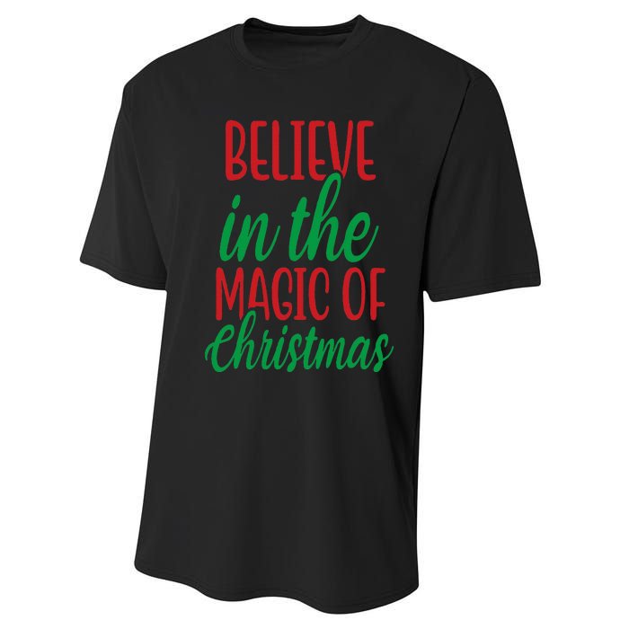 Believe In The Magic Of Christmas Pajama Cool Xmas Holiday Performance Sprint T-Shirt