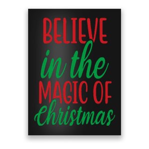 Believe In The Magic Of Christmas Pajama Cool Xmas Holiday Poster