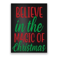 Believe In The Magic Of Christmas Pajama Cool Xmas Holiday Poster