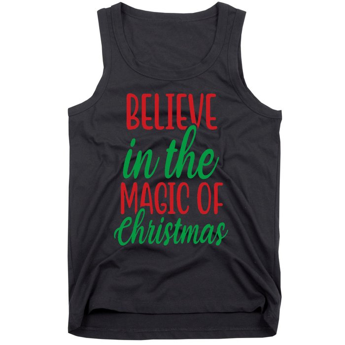 Believe In The Magic Of Christmas Pajama Cool Xmas Holiday Tank Top