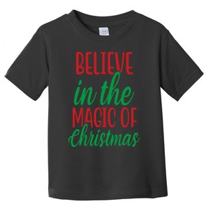 Believe In The Magic Of Christmas Pajama Cool Xmas Holiday Toddler T-Shirt