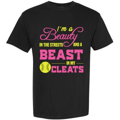 Beauty In The Street Beast In My Cleats GirlWo Softball Garment-Dyed Heavyweight T-Shirt
