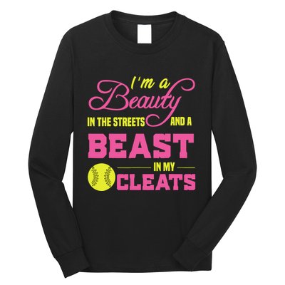 Beauty In The Street Beast In My Cleats GirlWo Softball Long Sleeve Shirt