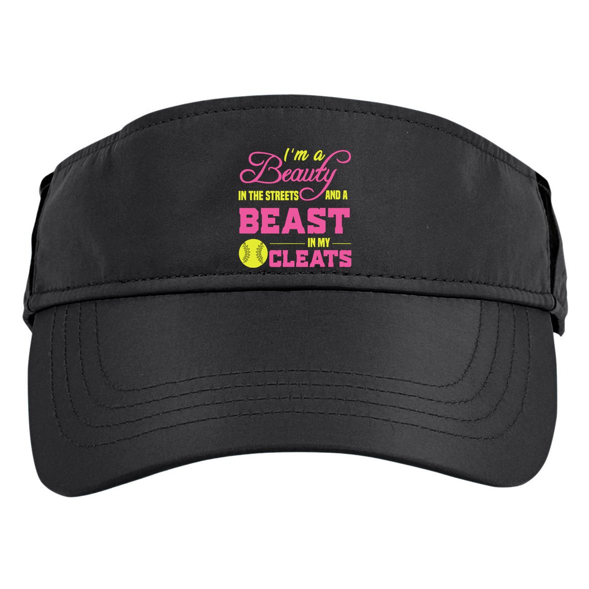Beauty In The Street Beast In My Cleats GirlWo Softball Adult Drive Performance Visor