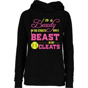 Beauty In The Street Beast In My Cleats GirlWo Softball Womens Funnel Neck Pullover Hood