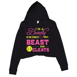 Beauty In The Street Beast In My Cleats GirlWo Softball Crop Fleece Hoodie