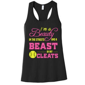 Beauty In The Street Beast In My Cleats GirlWo Softball Women's Racerback Tank