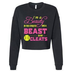 Beauty In The Street Beast In My Cleats GirlWo Softball Cropped Pullover Crew