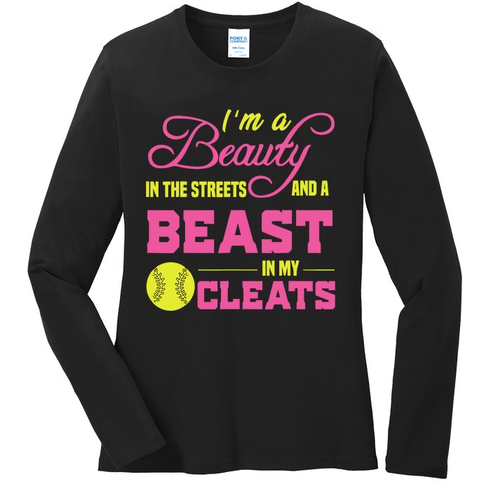 Beauty In The Street Beast In My Cleats GirlWo Softball Ladies Long Sleeve Shirt