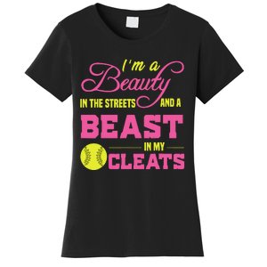 Beauty In The Street Beast In My Cleats GirlWo Softball Women's T-Shirt