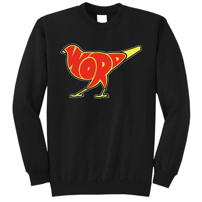 Bird Is The Word Tall Sweatshirt