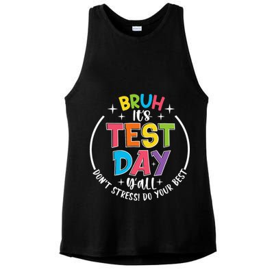 Bruh Its Test Day Rock The Test Teacher Student Testing Day Ladies PosiCharge Tri-Blend Wicking Tank