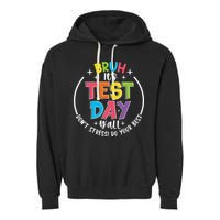 Bruh Its Test Day Rock The Test Teacher Student Testing Day Garment-Dyed Fleece Hoodie